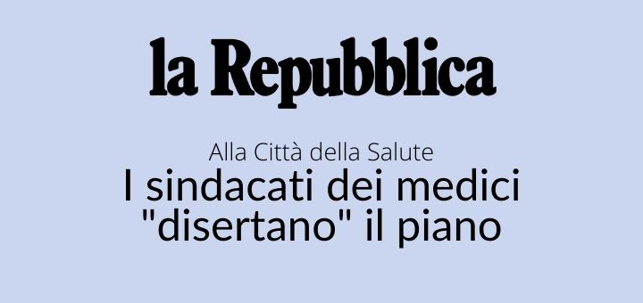 Città della Salute: i sindacati dei medici “disertano” il piano