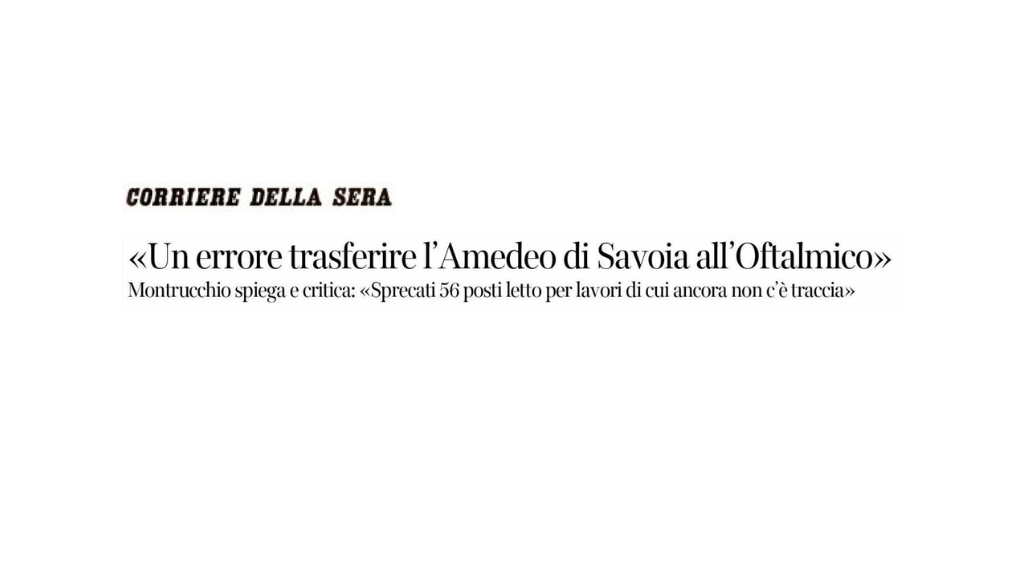 Trasferimento Amedeo di Savoia all’Oftalmico: un errore