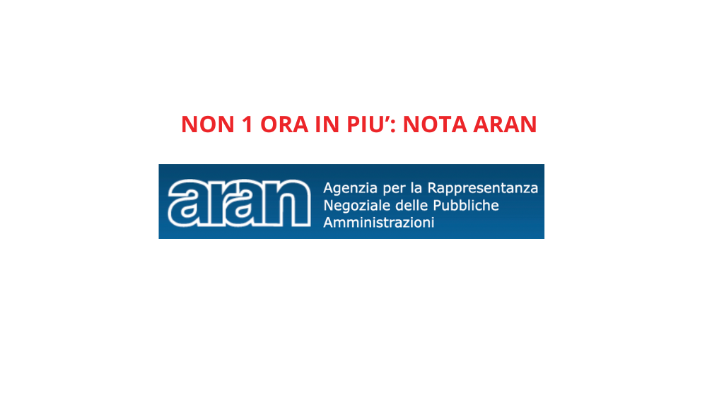 Non 1 ora in più, anche per l’ARAN