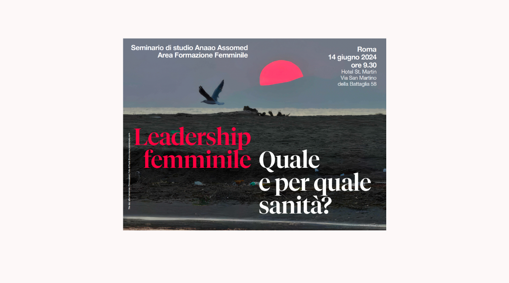 Leadership femminile. Quale e per quale sanità?