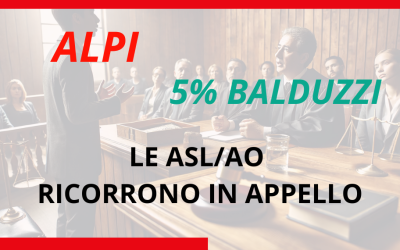 ALPI 5% Balduzzi: le Asl/AO ricorrono in appello