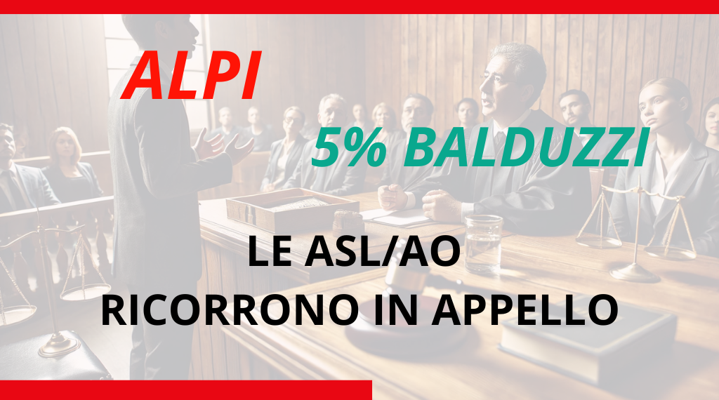 ALPI 5% Balduzzi: le Asl/AO ricorrono in appello