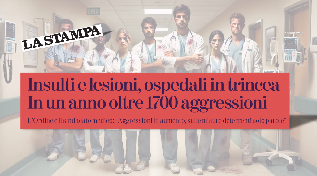 Ospedali in trincea: le aggressioni al personale sanitario sono in costante aumento. Chiara Rivetti, Segretaria Regionale Anaao Assomed Piemonte, La Stampa